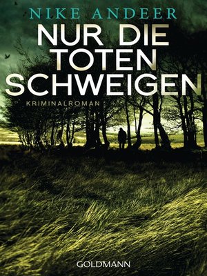 cover image of Nur die Toten schweigen